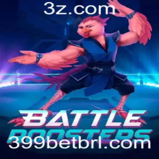 399bet - Descubra o Mundo Emocionante de BattleRoosters