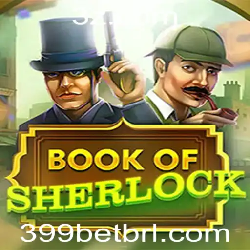 399bet - Descubra o Fascinante Mundo de 'BookOfSherlock'